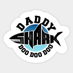 Daddy Shark - Gift For Father Sticker